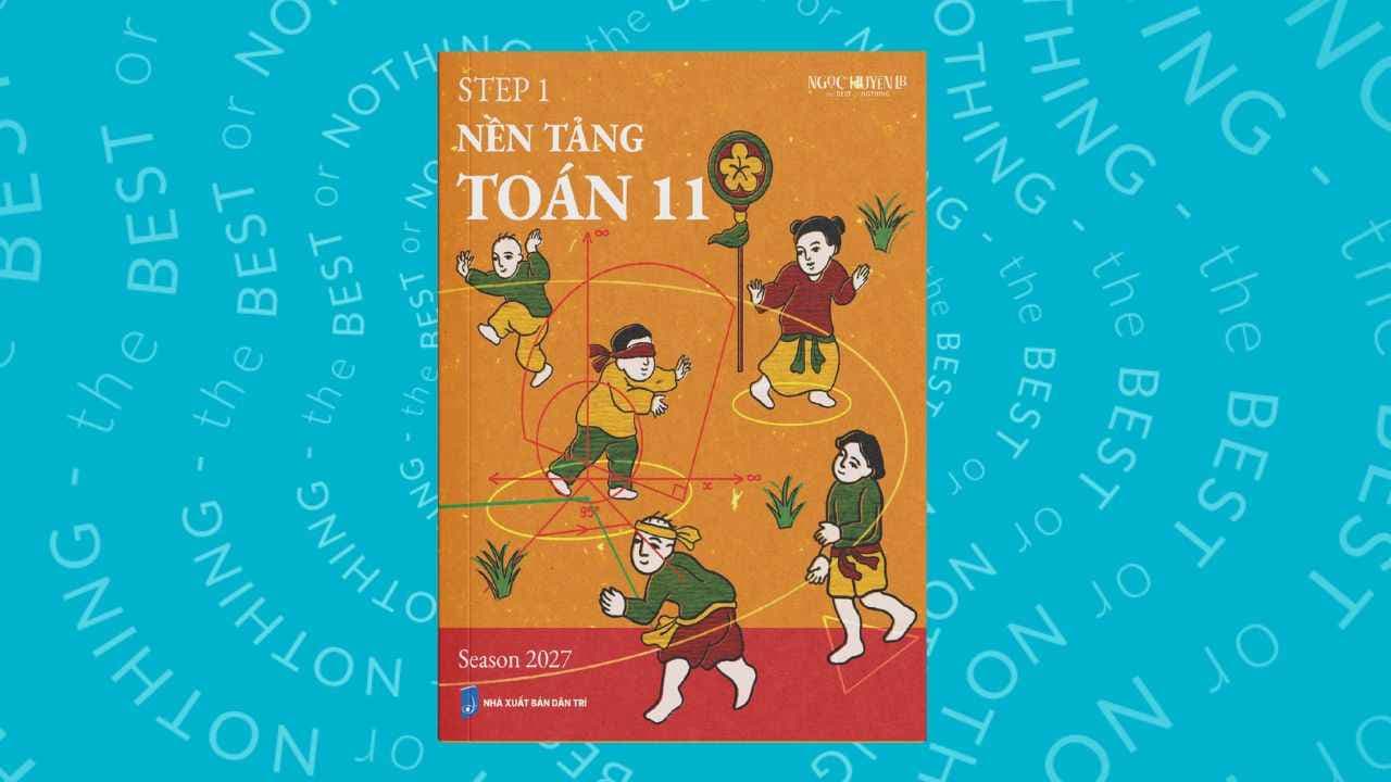 STEP 1 | Nền tảng Toán 11 2027